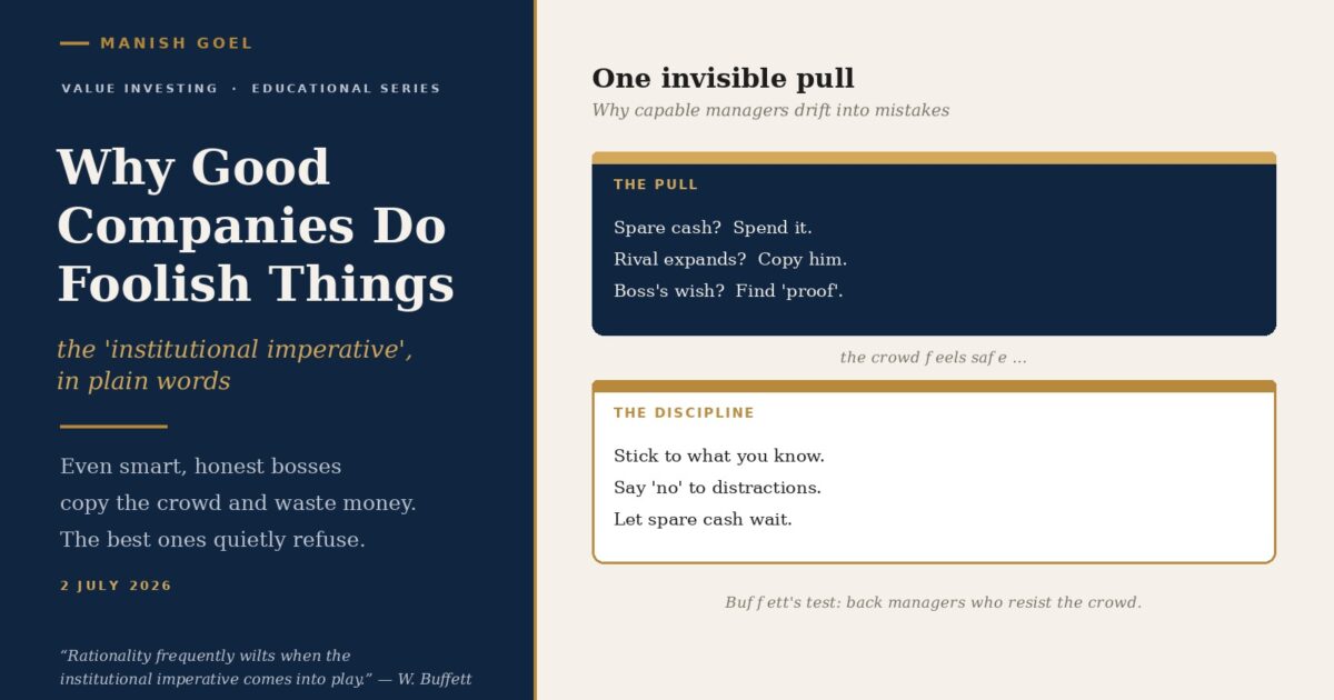 Why good companies do foolish things Warren Buffetts institutional imperative in plain English | Manish Goel Portfolio Management Service Why Good Companies Do Foolish Things Warren Buffetts Institutional Imperative in Plain English